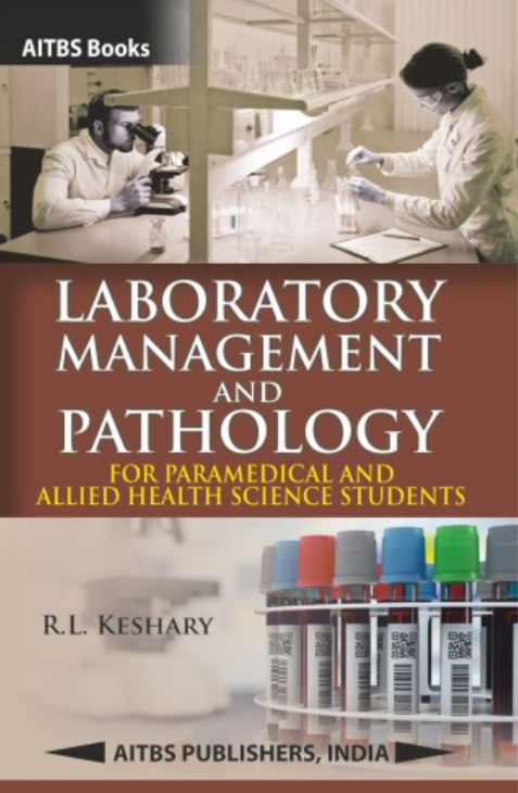 Laboratory Management and Pathology for Paramedical and allied Health Science Students,1/Ed.